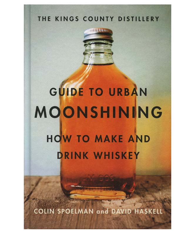 The Guide To Urban Moonshining Book